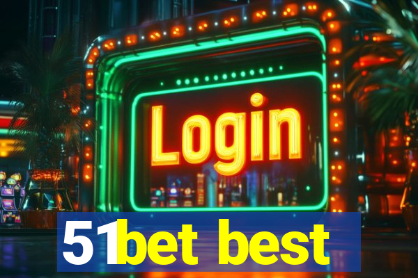 51bet best